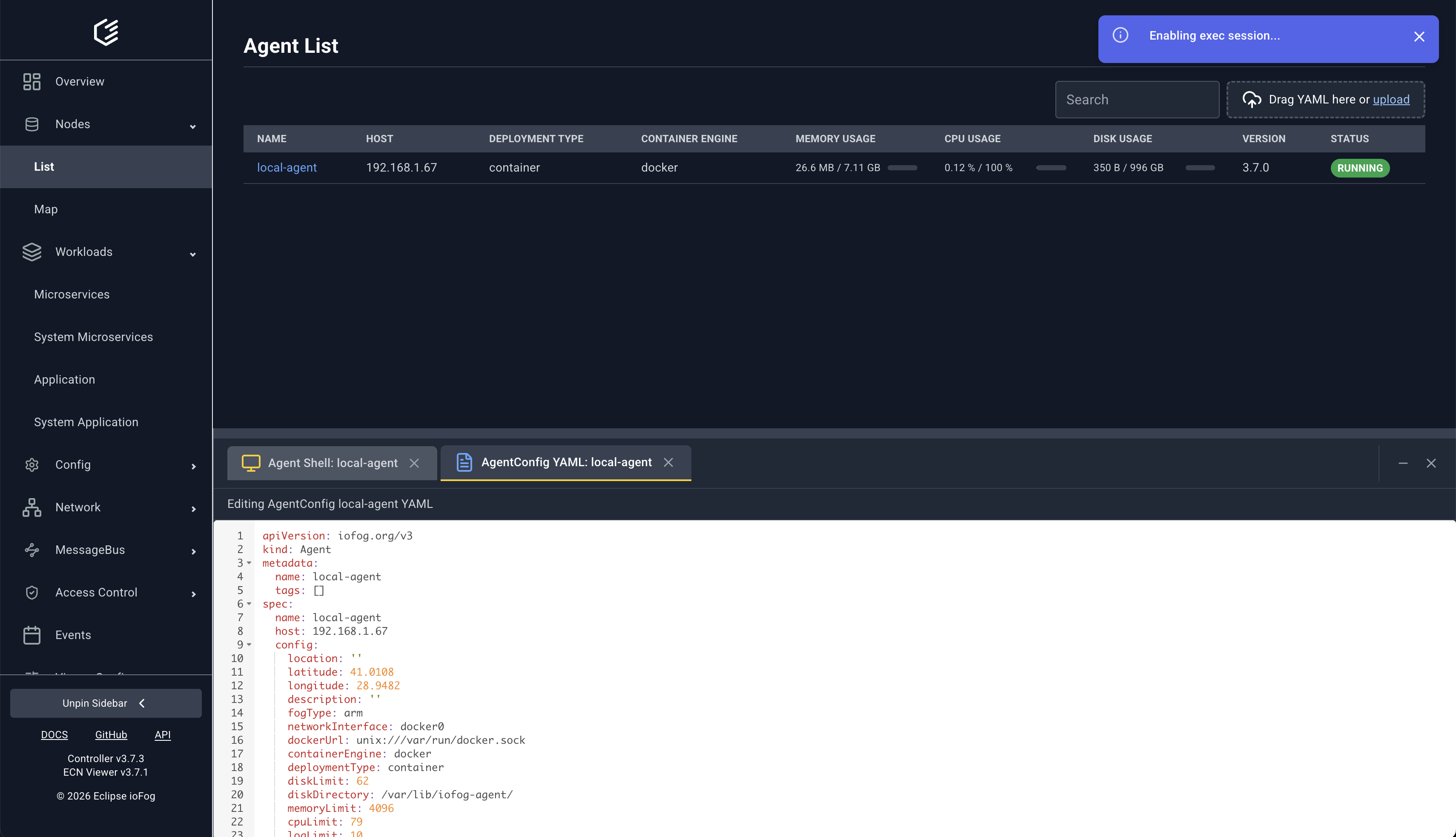 Agent shell and AgentConfig YAML editor